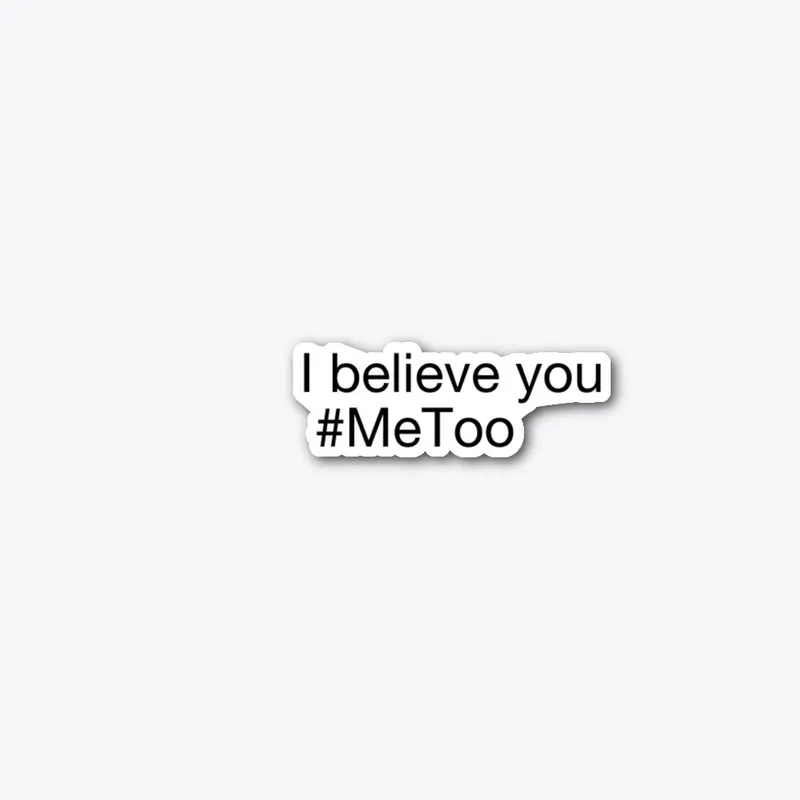 I believe you