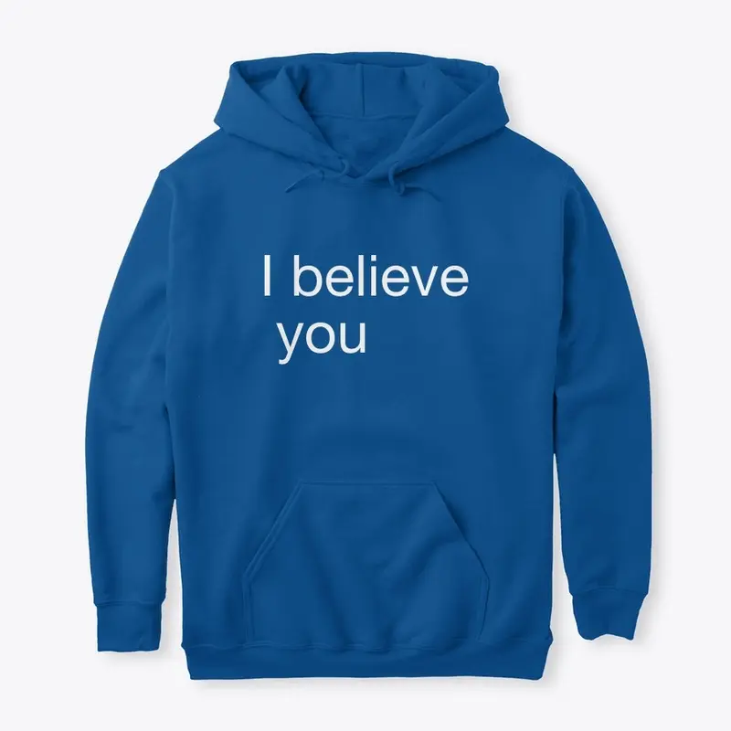 I believe you